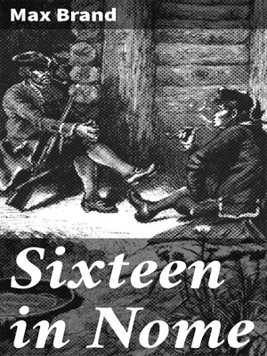 cover image of Sixteen in Nome